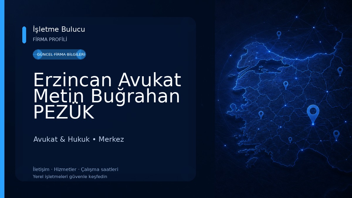 Erzincan Avukat Metin Buğrahan PEZÜK