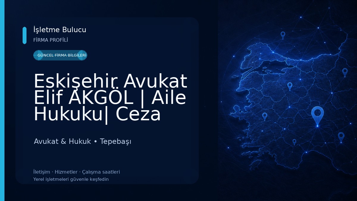 Eskişehir Avukat Elif AKGÖL | Aile Hukuku| Ceza Hukuku|İş Hukuku|Kira Hukuku