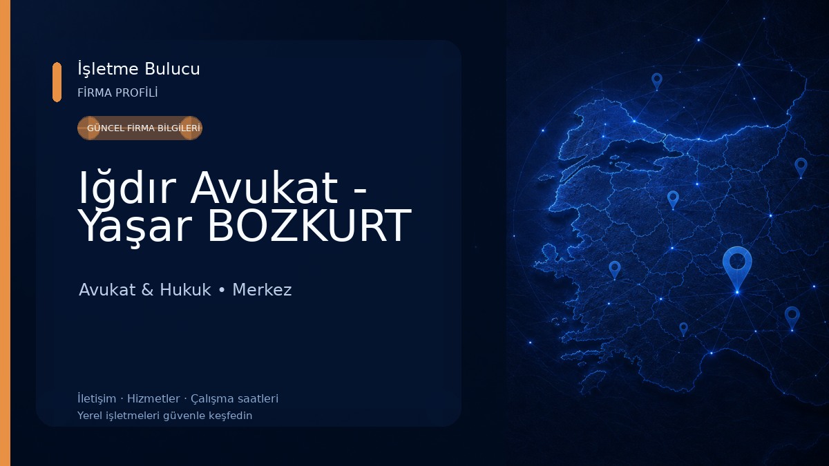 Iğdır Avukat - Yaşar BOZKURT