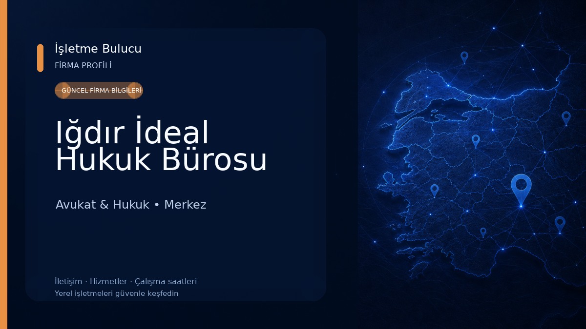 Iğdır İdeal Hukuk Bürosu