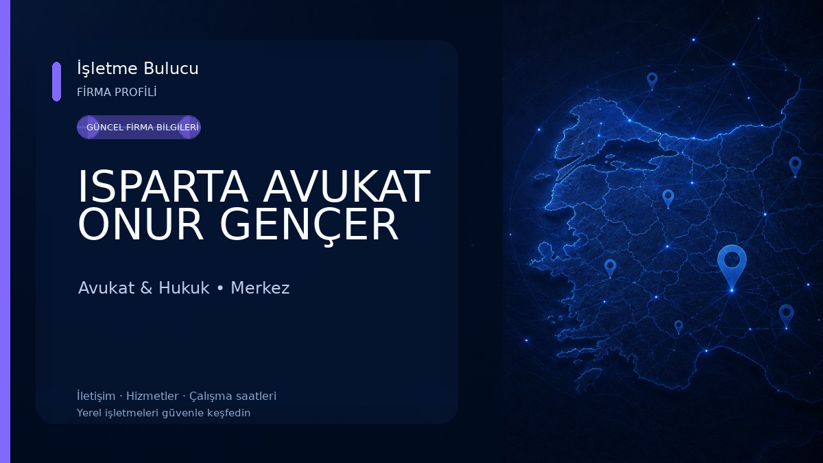 ISPARTA AVUKAT ONUR GENÇER