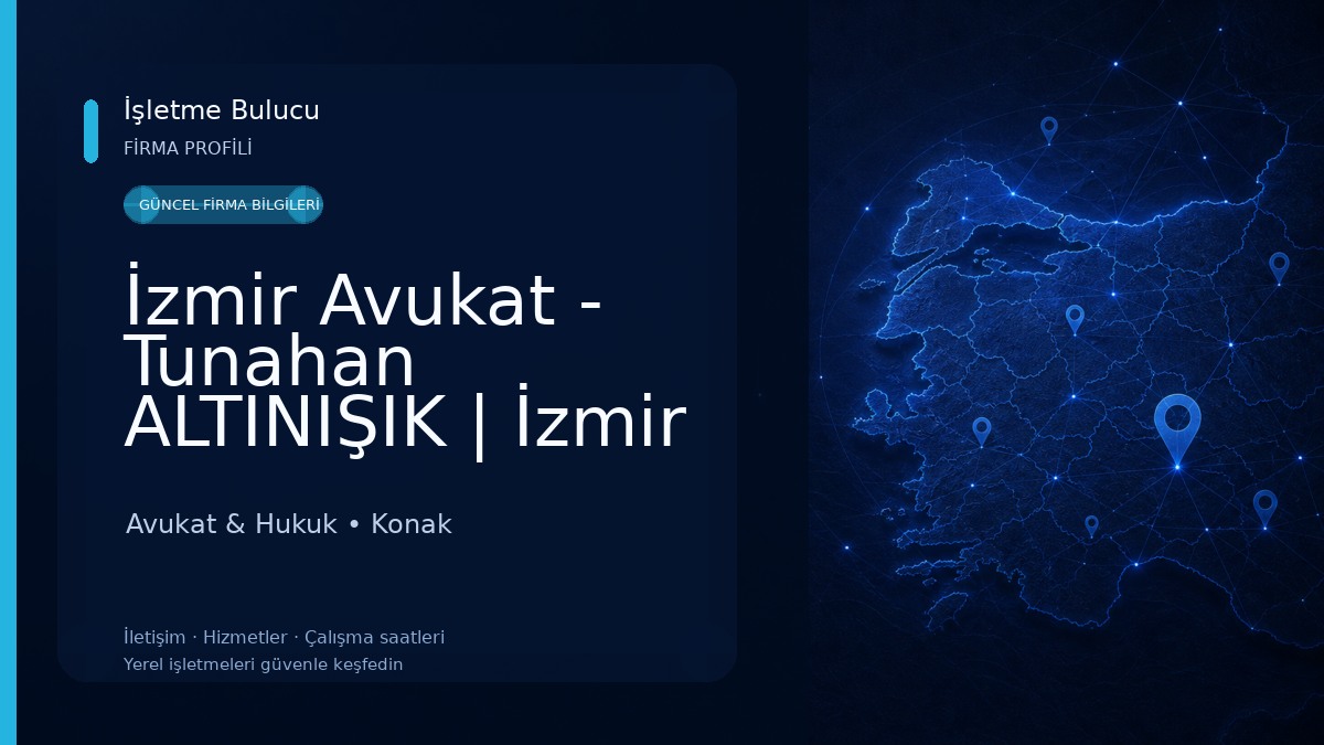 İzmir Avukat - Tunahan ALTINIŞIK | İzmir Boşanma Avukatı | İzmir Miras Avukatı | İzmir İcra Avukatı