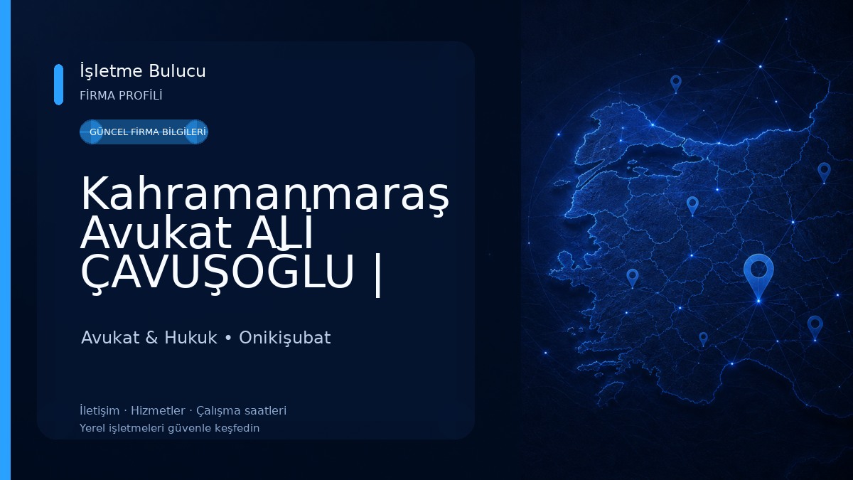 Kahramanmaraş Avukat ALİ ÇAVUŞOĞLU | Maraş Avukat Kahramanmaraş Ceza Avukatı boşanma avukatı| iş avukatı
