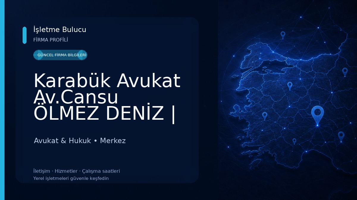Karabük Avukat Av.Cansu ÖLMEZ DENİZ | Karabük Ceza Avukatı | Karabük Boşanma Avukatı | İş Avukatı | Deport Avukatı
