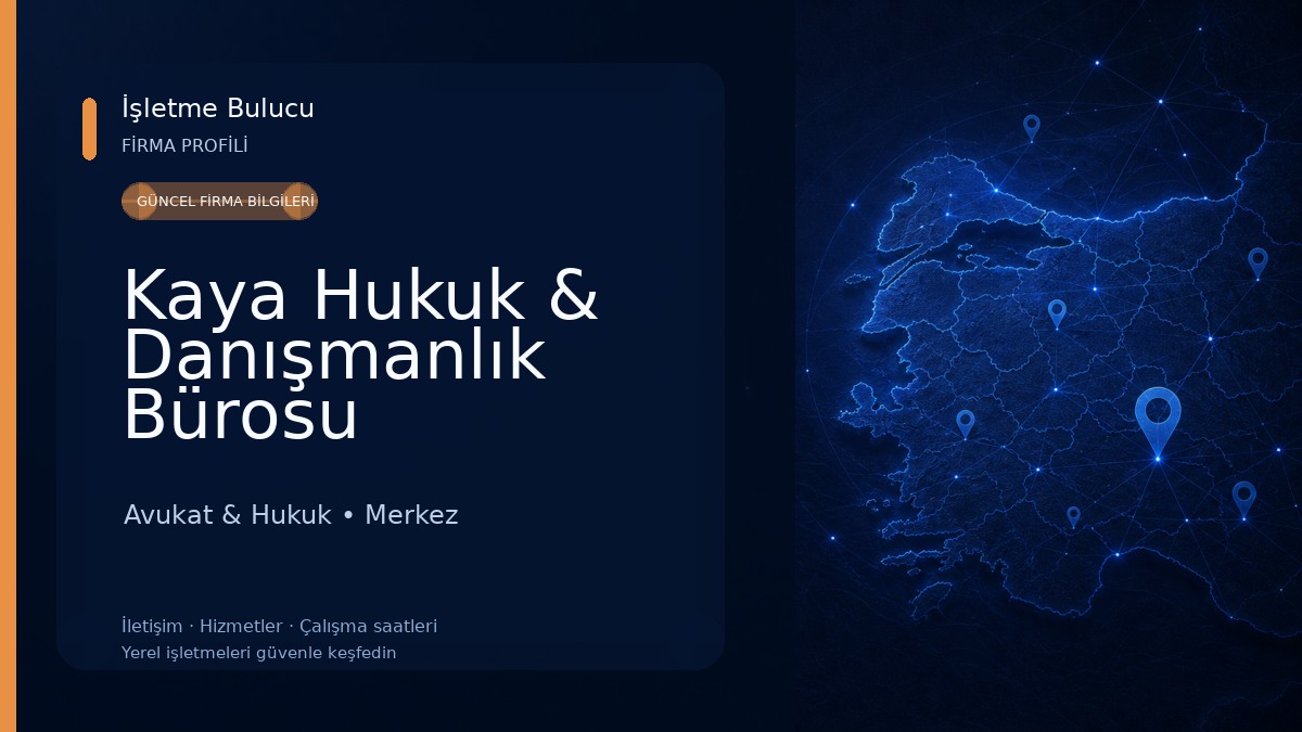 Kaya Hukuk & Danışmanlık Bürosu