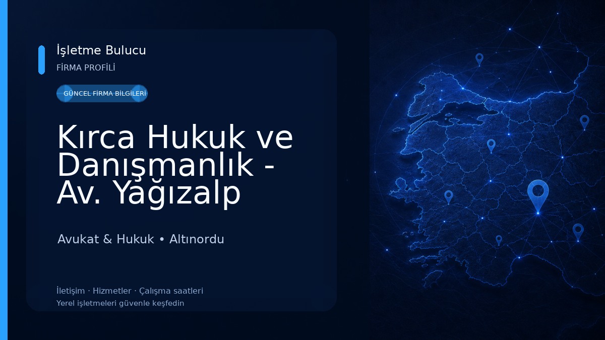 Kırca Hukuk ve Danışmanlık - Av. Yağızalp Kırca