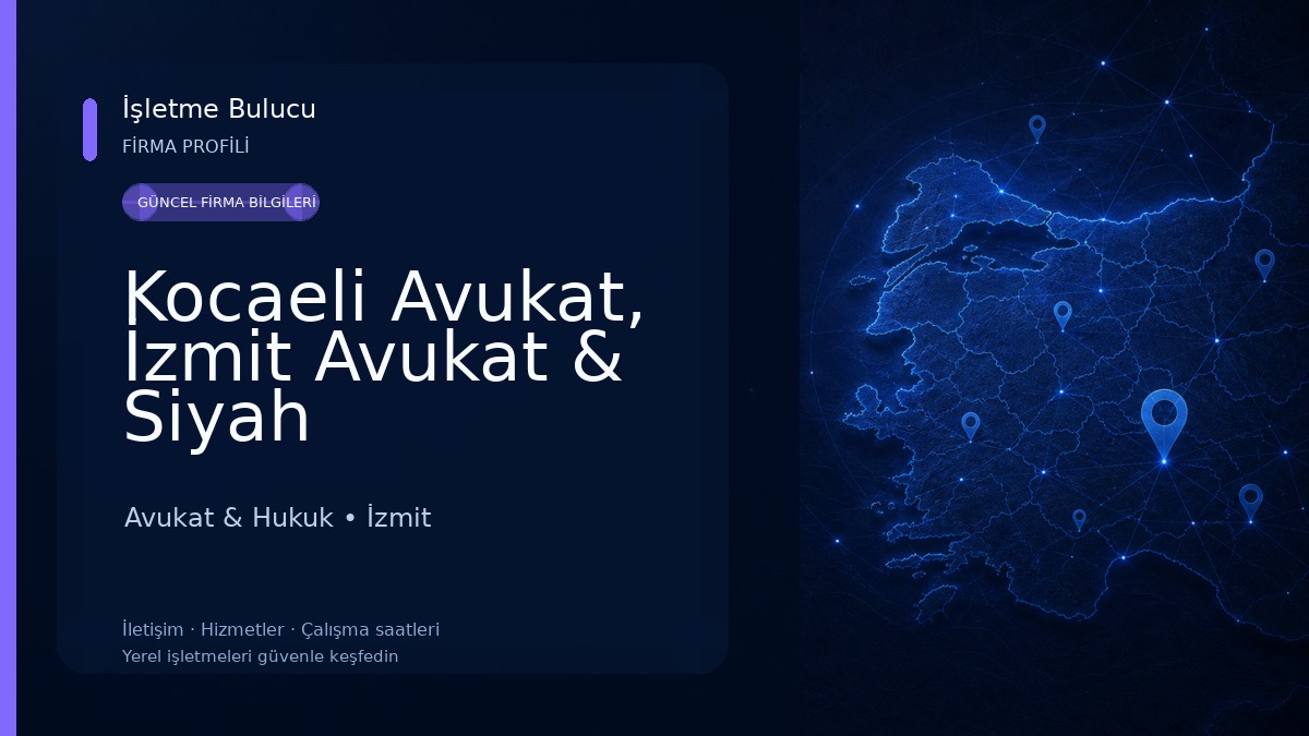 Kocaeli Avukat, İzmit Avukat & Siyah Hukuk&Danışmanlık Bürosu