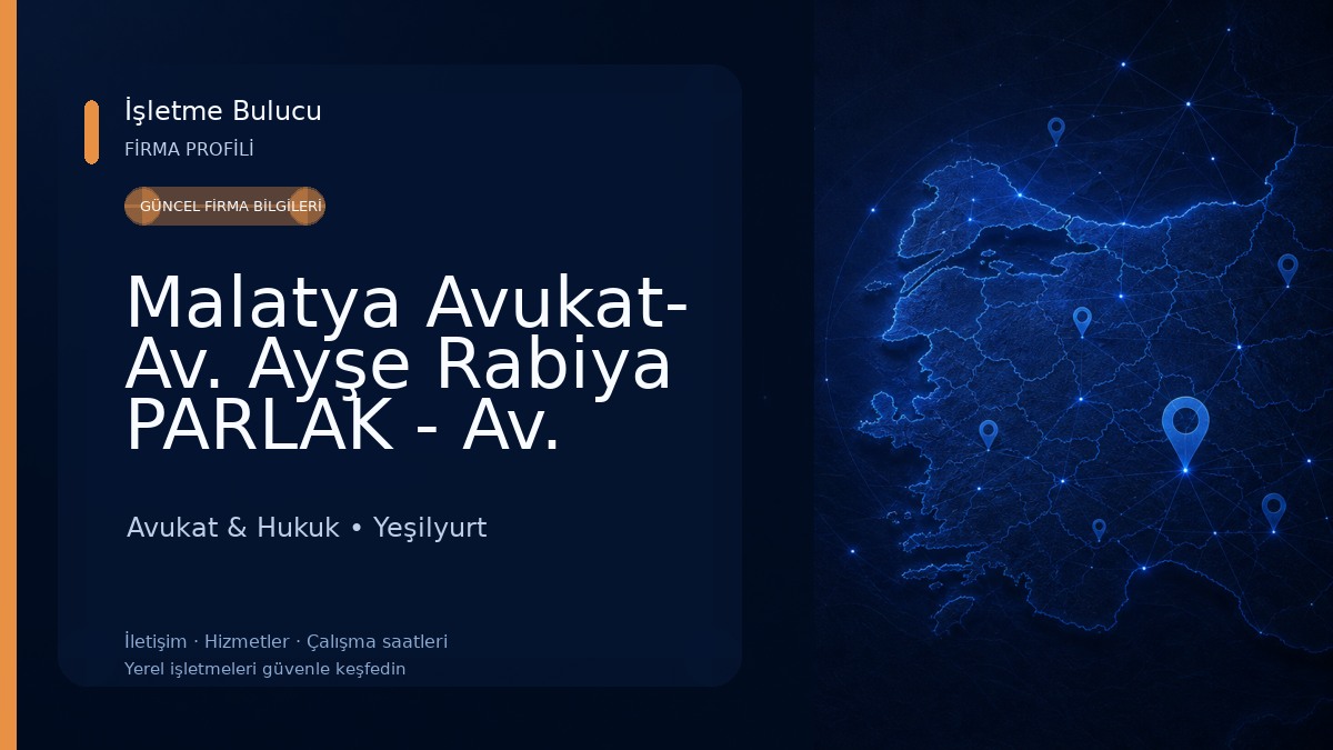 Malatya Avukat- Av. Ayşe Rabiya PARLAK - Av. Hasan Hakan BOYRAZ