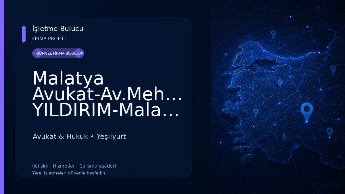 Malatya Avukat-Av.Mehmet YILDIRIM-Malatya Hukuk Bürosu-Malatya Ceza Avukatı-Malatya Boşanma Avukatı-Malatya Refugee Lawyer