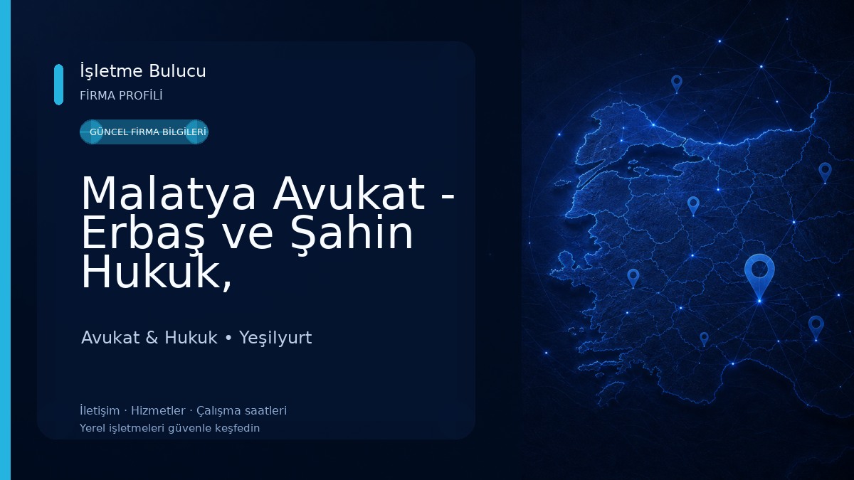 Malatya Avukat - Erbaş ve Şahin Hukuk, Danışmanlık ve Arabuluculuk Hizmetleri