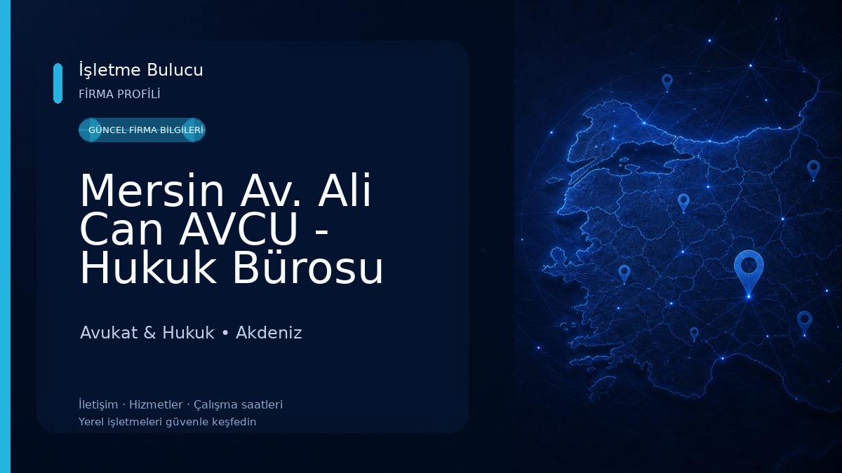 Mersin Av. Ali Can AVCU - Hukuk Bürosu Ve Danışmanlık