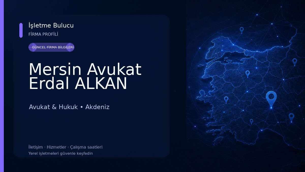 Mersin Avukat Erdal ALKAN