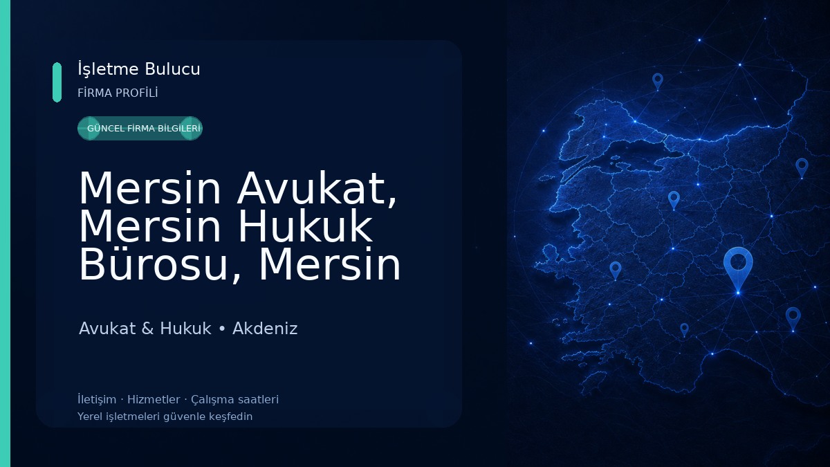 Mersin Avukat, Mersin Hukuk Bürosu, Mersin Boşanma Avukatı, Mersin Arabulucu, Mersin İşçi Avukatı, Mersin Kira Avukatı