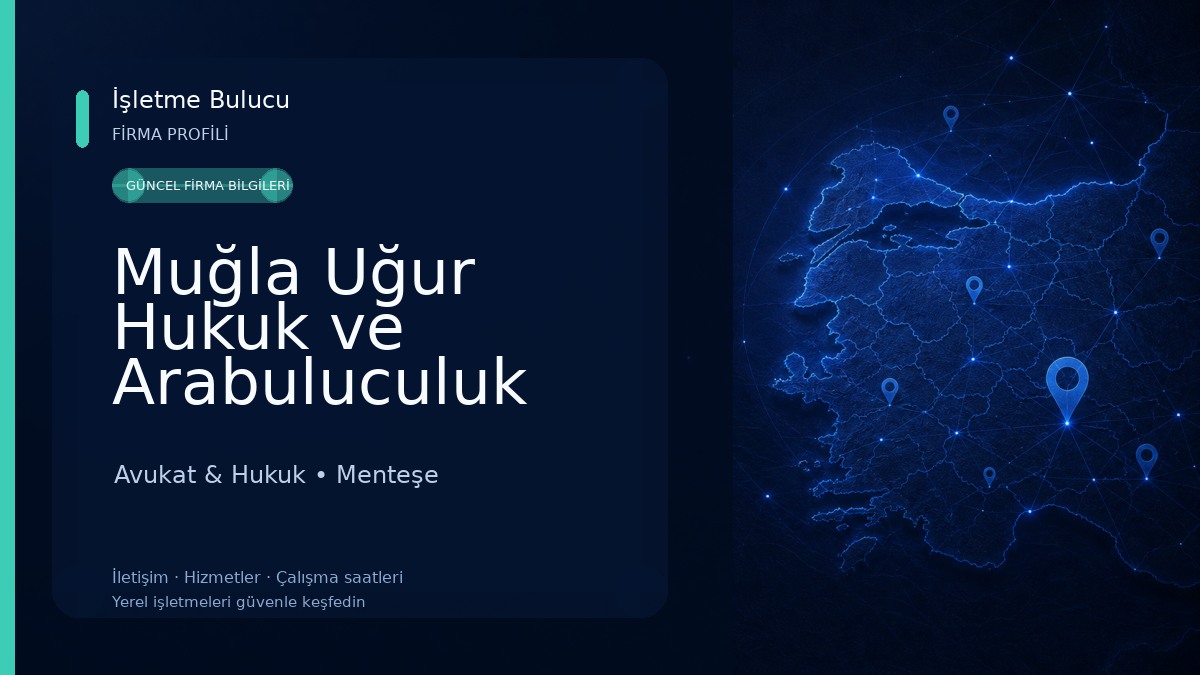 Muğla Uğur Hukuk ve Arabuluculuk Bürosu