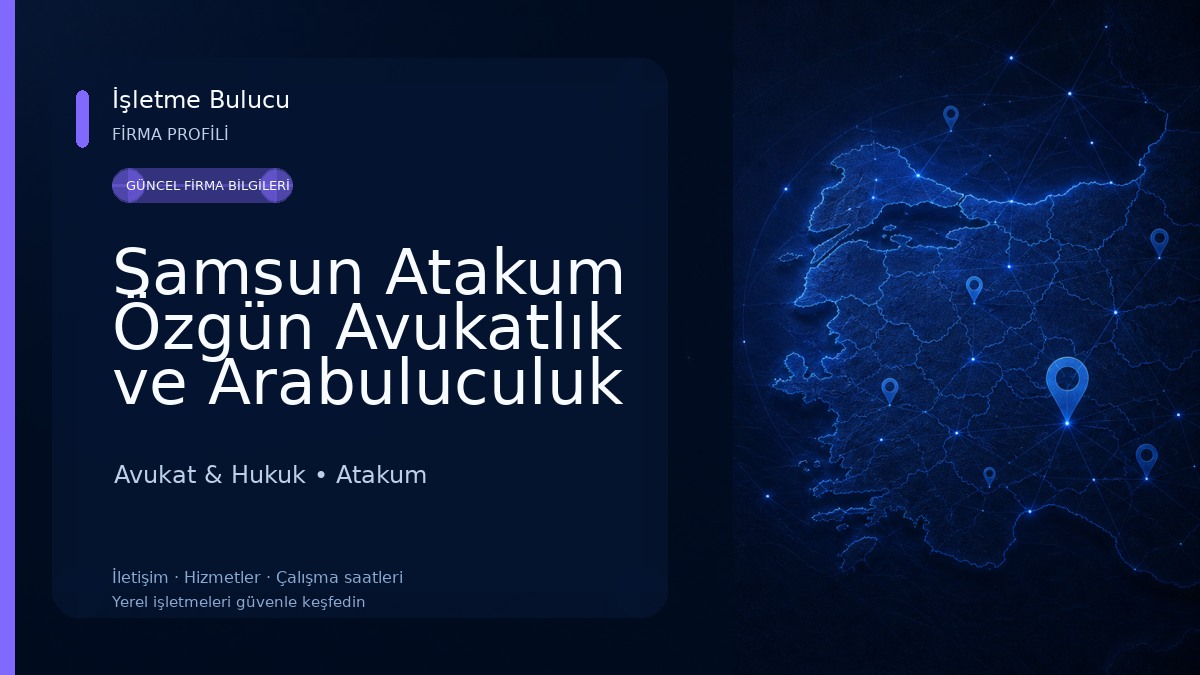 Samsun Atakum Özgün Avukatlık ve Arabuluculuk Bürosu (Av. Arb. Özgün Öykü TUNCER)