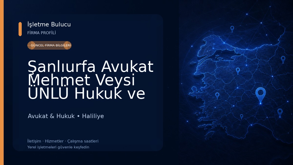 Şanlıurfa Avukat Mehmet Veysi ÜNLÜ Hukuk ve Danışmanlık