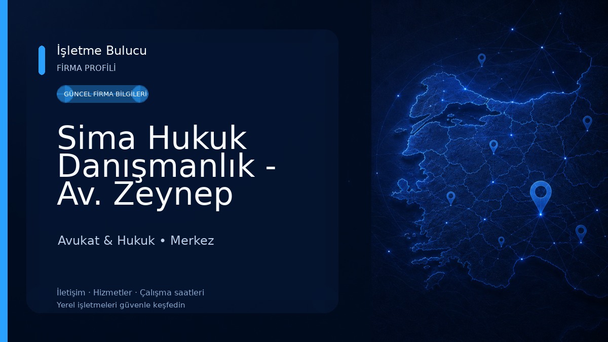 Sima Hukuk Danışmanlık - Av. Zeynep Berfin Kılıç