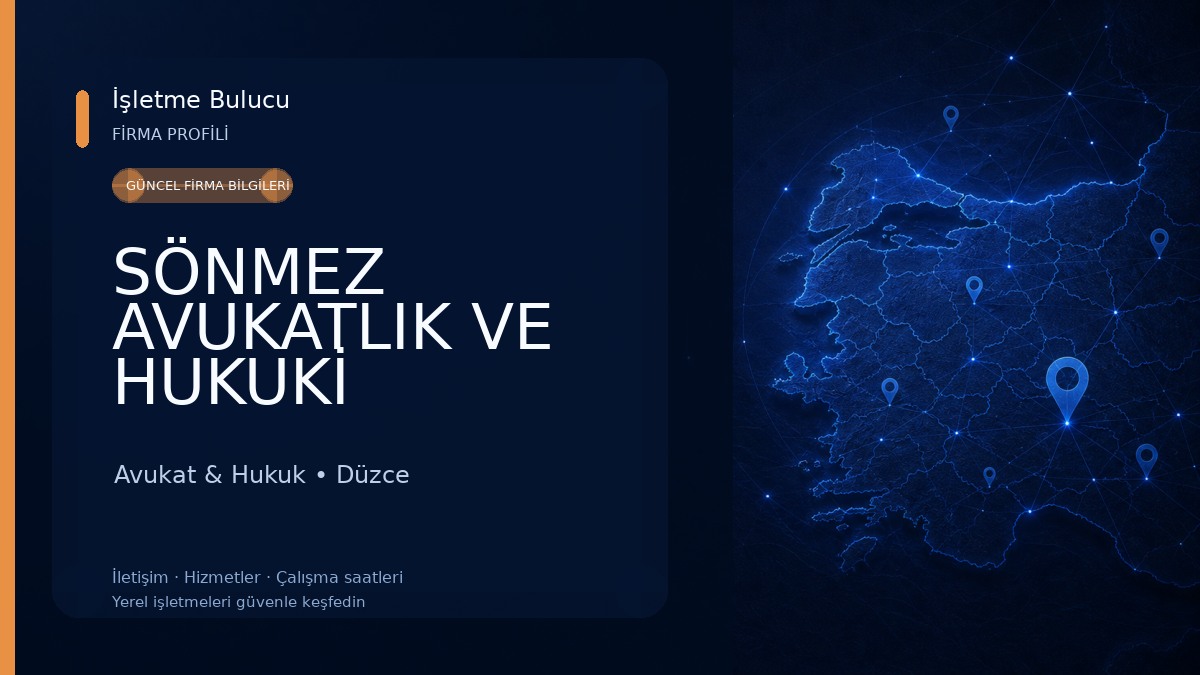 SÖNMEZ AVUKATLIK VE HUKUKİ DANIŞMANLIK BÜROSU