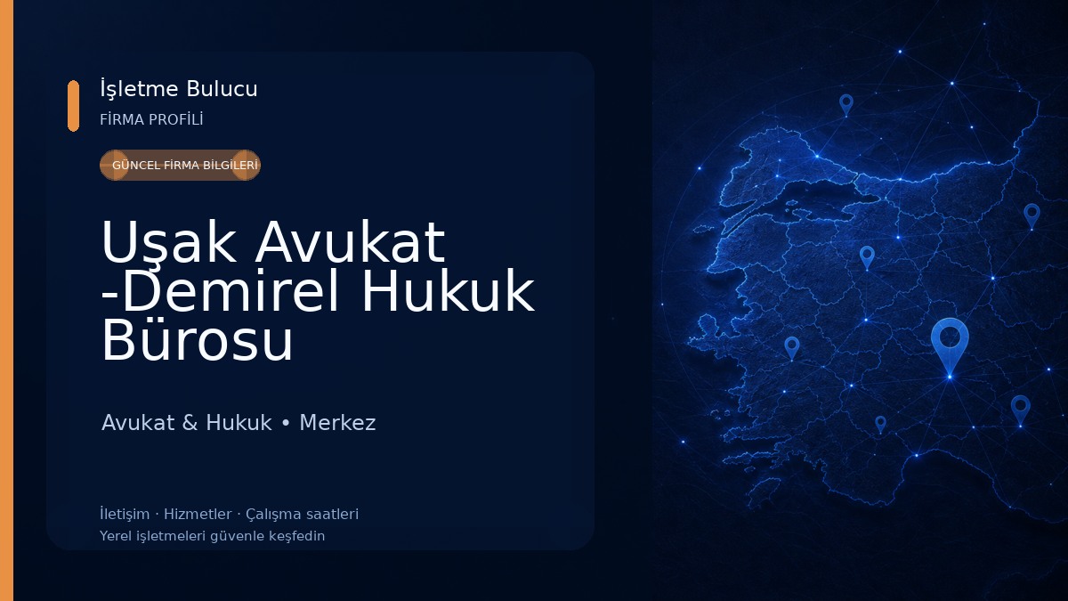 Uşak Avukat -Demirel Hukuk Bürosu