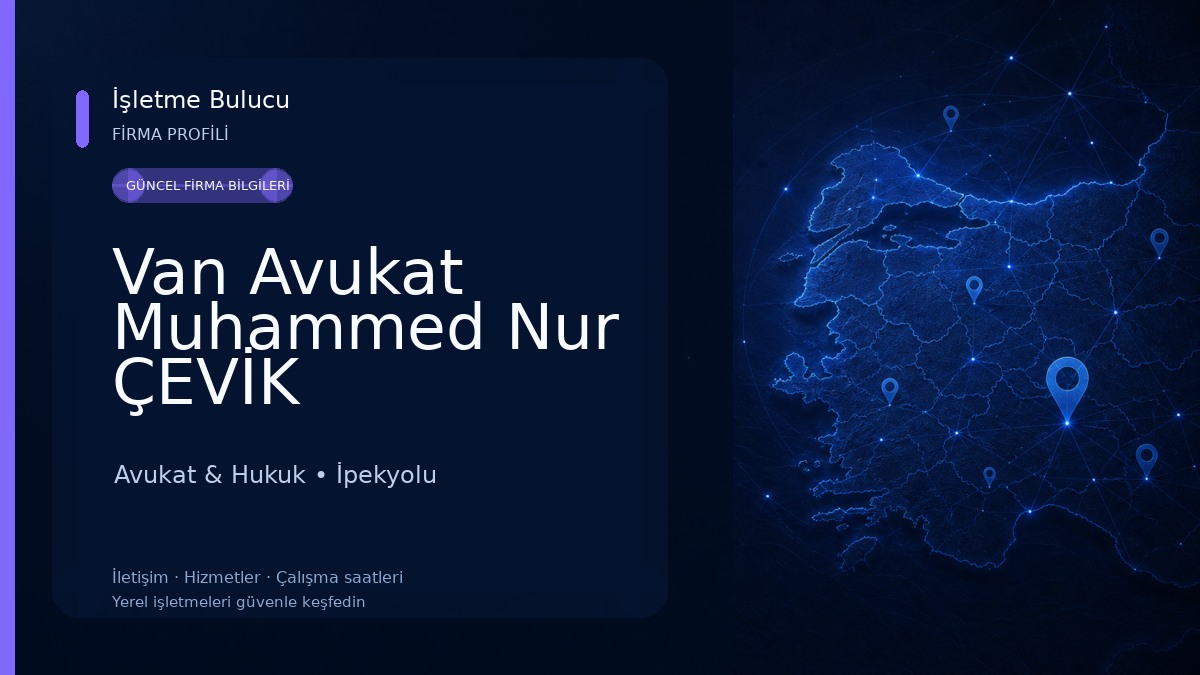 Van Avukat Muhammed Nur ÇEVİK
