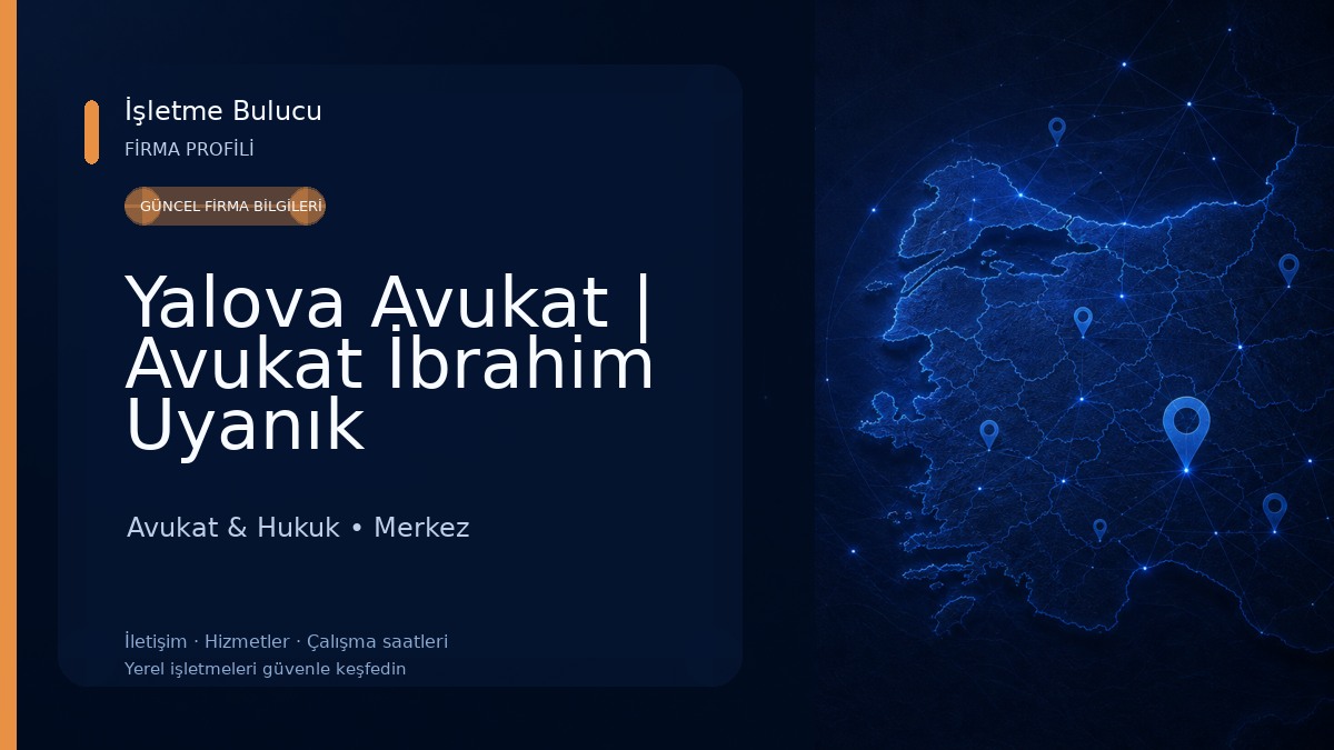 Yalova Avukat | Avukat İbrahim Uyanık