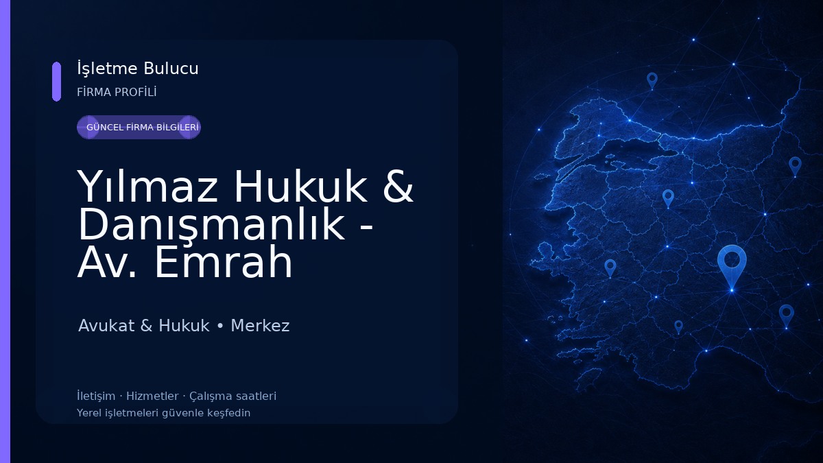 Yılmaz Hukuk & Danışmanlık - Av. Emrah Yılmaz