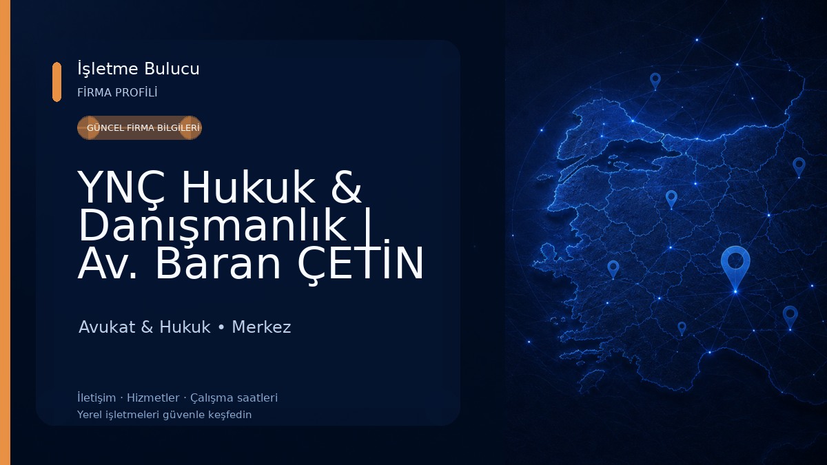 YNÇ Hukuk & Danışmanlık | Av. Baran ÇETİN